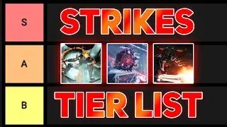The Absolute Strikes tier list (Destiny 1 and 2)