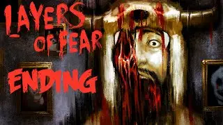 Layers of Fear &mdash; Полная версия концовки: It's Never Good Enough (Геймплей / Прохождение)