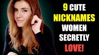 9 Cute Nicknames Women Secretly Love (That Trigger Instant Attraction)
