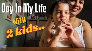 හිතන තරම් ලේසි නෑ .. හැබැයි විනෝදයි .../Day in my life with two kids : Srilankan version