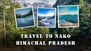 Nako Himachal Pradesh A Scenic Journey by HRTC Bus | Exploring Nako Village | Sipti Vlog 02