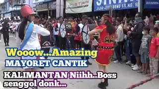 MAYORET CANTIK KALIMANTAN-AKSI NYA LUAR BIASA II CAP GO MEH
