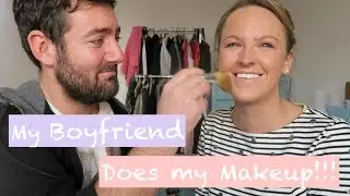 My Boyfriend does my Makeup!!!
