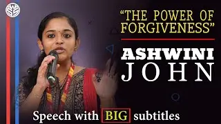 Unlocking Strength: The Power of Forgiveness | Ashwini John | English Speech With Subtitles