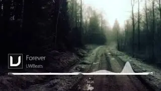 Forever-UWBeats(No-Copyright)