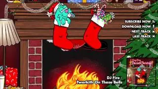 DJ Fire - Twerkith On These Bells [Official Full Stream]