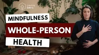 Mindfulness for Whole-Person Health | Health Coaching | Day 1 of Holiday Stress Relief Challenge