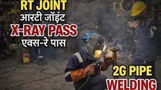 RT JOINT X-RAY PASS | 2G Pipe Welding | आरटी जॉइंट एक्स-रे पास