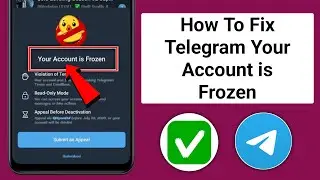 How to Fix Telegram &ldquo;Your Account is Frozen&rdquo; Problem (2025 New Update)
