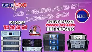 KKE Updated Pricelist December 2023 of Power Amplifiers and Gadgets etc