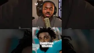 Christian Wilkins is a Freak&hellip;