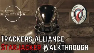 STARFIELD:  Trackers Alliance Initiation Mission - The Starjacker - Walkthrough
