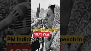 PM Indira Gandhi's speech in 1971 war