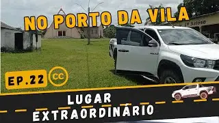 VILA UNI&Atilde;O CURUMU EM &Oacute;BIDOS NO PAR&Aacute; - Ep.22