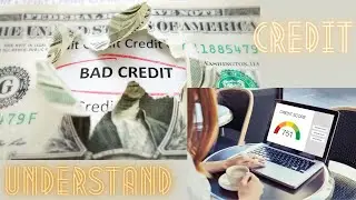 Understand Your Credit Score