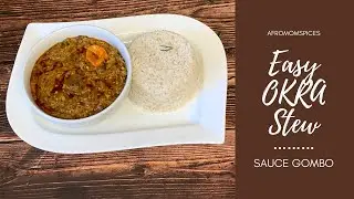 Easy Okra Stew | Sauce Gombo