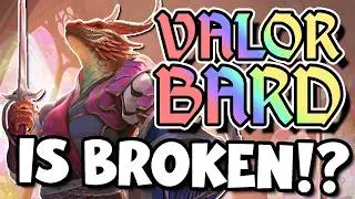 The 2024 Valor Bard is Busted? | Bard Subclass Guide  DnD 2024