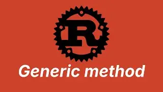 Generic methods | Learn Rust part 38