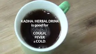 Kadha (Herbal Tea) for Winter Wellness: Fight Cold and Stay Healthy