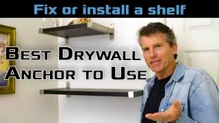 What are the best drywall anchors to use to fix a loose shelf?
