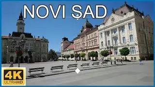 [4K] Novi Sad - Serbia🇷🇸Walking Tour - City Centre