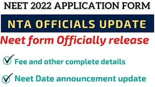 NEET 2022 Application form Released | Neet 2022 latest news Neet application form released