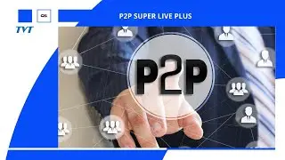 P2P super live plus
