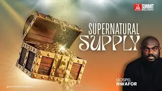Supernatural Supply 3 |  Full Sermon |  Summit Bible Church Birmingham | Pastor Gospel