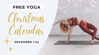 FREE Yoga Christmas Calendar 2024 | Daily Yoga Flows for a Calm and Joyful Holiday Season