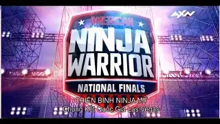 CHUNG KẾT NĂM CHIẾN BINH NINJA MỸ 2018(PHẦN 2) (Vietsub)American Ninja Warrior s10-ep14