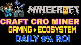 MINE CRAFT | CRO MINER | DAILY 9% | NEW ROI CONCEPT | CRONOS MINING ECOSYSTEM | CRYPTOTECHVIEWZ