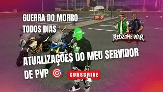 🎯 REDZONE WAR - ATUALIZA&Ccedil;&Otilde;ES DO MEU SERVIDOR DE PVP SAMP GUERRA DE GANGS | ANDROID E PC (PT-BR)