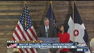 VIDEO: Mayor Ballard's full statement on decision not to run