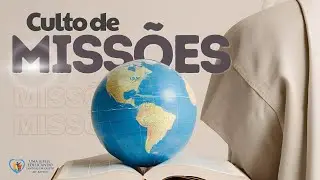 Culto de MISS&Otilde;ES | Assembleia de Deus Bayeux-PB - 12/10/2025