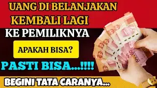 MANTRA UANG BALIK🛑Uang di belanjakan kembali lagi ke pemiliknya-PALING MUDAH & CEPAT