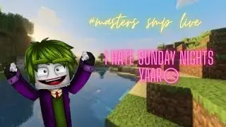 Sunday Night Ko Mining Wood And Stone yaar | # MASTERS SMP Vai!!!!! | Gamers Hub #JR