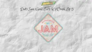 Dat's Sum Good Eats Episode 5: Neighborhood Jam