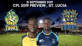 CPL 2019 St. Lucia Zouks vs Barbados Tridents Preview - 21 September 2019 | St. Lucia