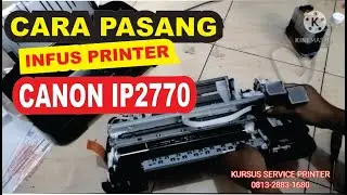 Cara Pasang Infus Printer Canon Ip2770 Memasang Tabung Tinta - Ciss Installation