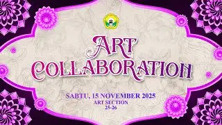 ART COLLABORATION | Pondok Pesantren Daarul Rahman Jakarta (15 November 2025)