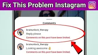 Instagram | Comment on this post have been limited Problem 