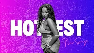 Hottest New Songs Of The Week - February 04, 2024