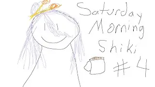 【SATURDAY MORNING SHIKI】Forgot to Make a Waiting Room Edition!!!【FIRST STAGE PRODUCTION EN】