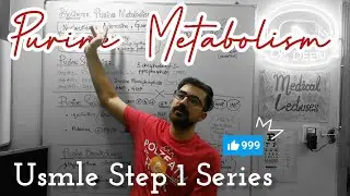 Purine Metabolism Simplified: Essential Biochemistry Breakdown (USMLE Step 1 Series)