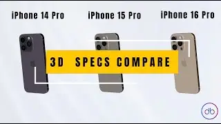 iPhone 14 Pro VS iPhone 15 Pro VS iPhone 16 Pro | Specs & 3D Comparison