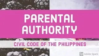 Parental Authority - Book I - Article 311 to 355 CIVIL CODE Audio Codal