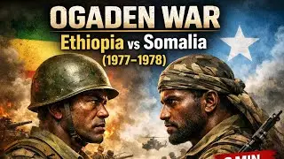 The Ogaden War (1977&ndash;78) | A Short & Clear History Explained