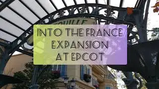 Inside the new France expansion in EPCOT