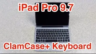 Clamcase+ Keyboard for iPad Pro 9.7
