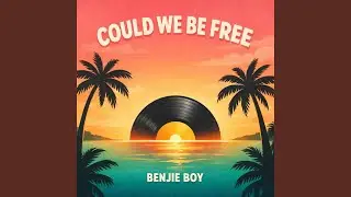 Could We Be Free
